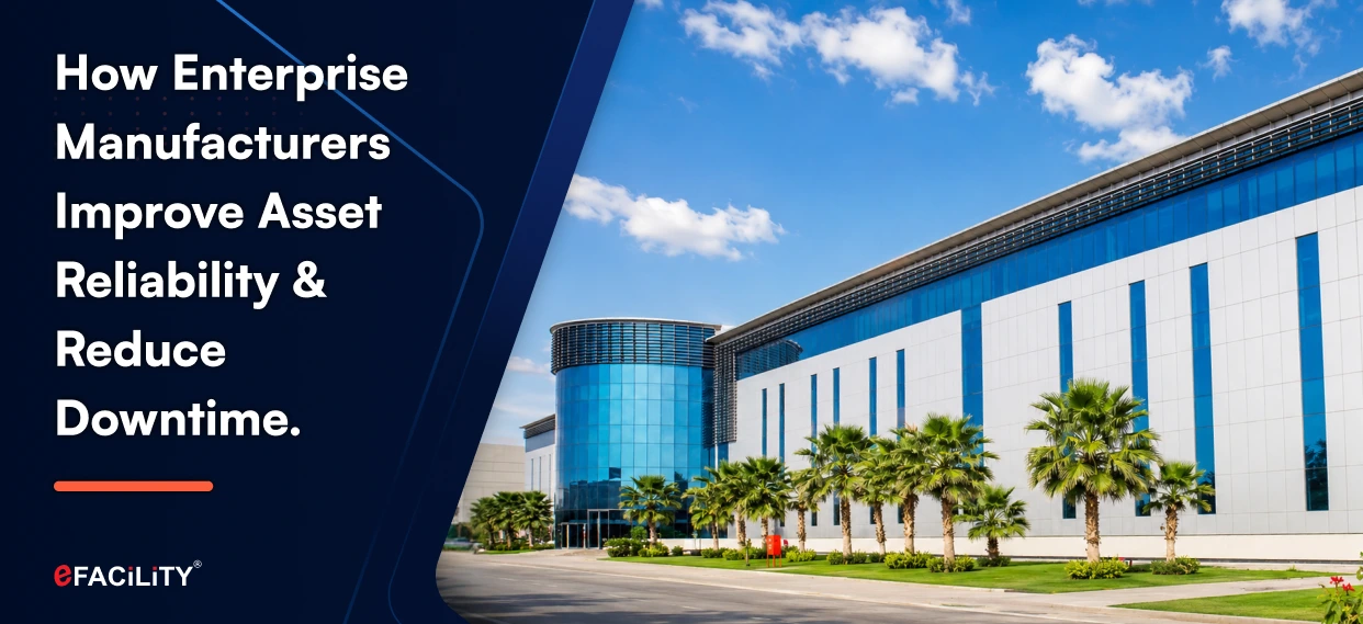Modern enterprise manufacturing facility illustrating how CMMS software improves asset reliability and reduces downtime.
